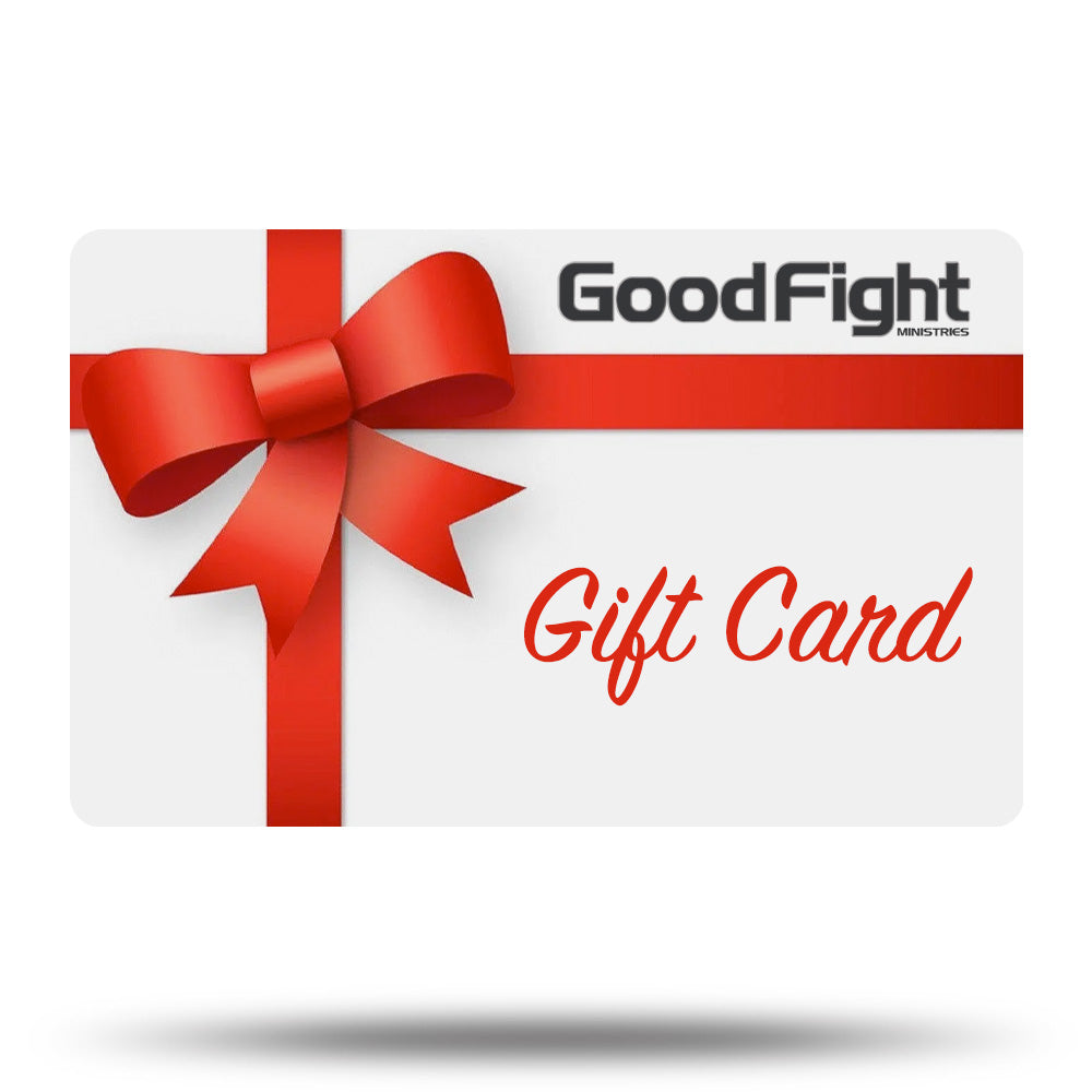 Good Fight Ministries Gift Card