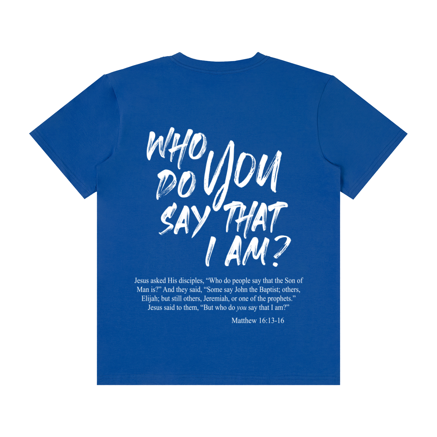 Who Do You Say That I Am? | Unisex Classic Cotton T-Shirt