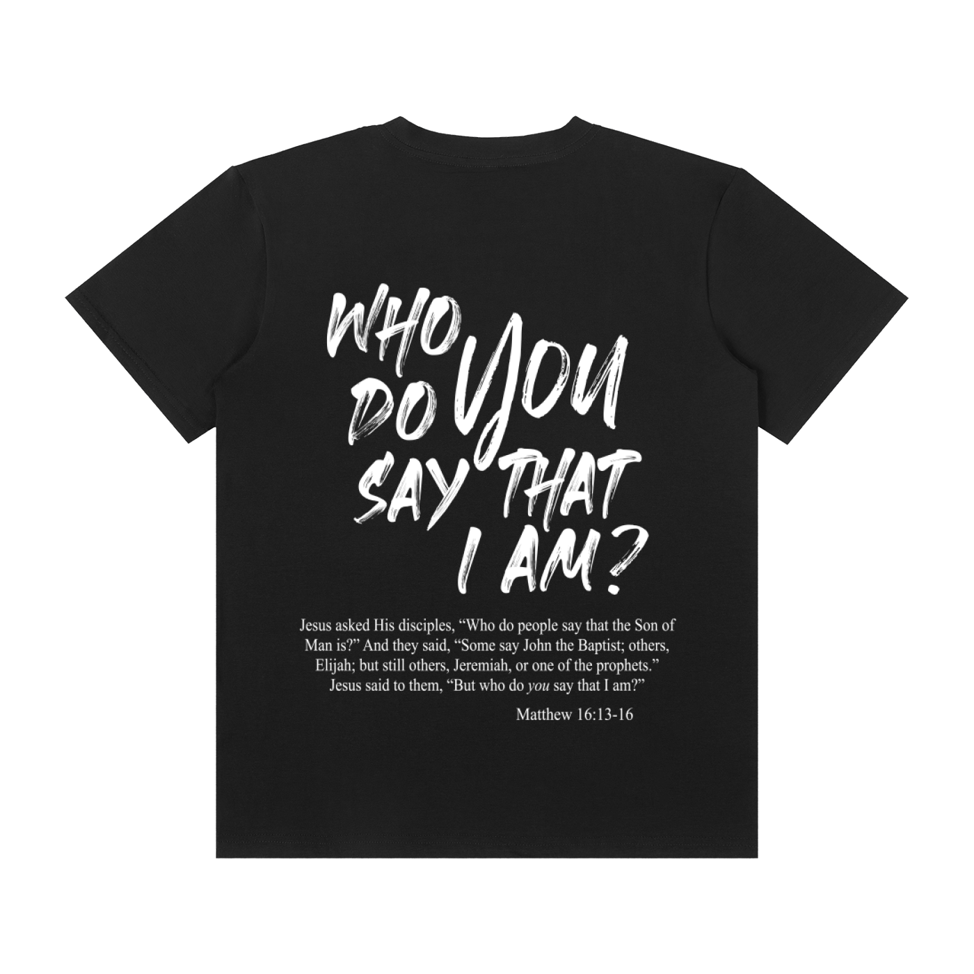 Who Do You Say That I Am? | Unisex Classic Cotton T-Shirt